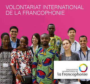 OIF recrute des volontaires internationaux de la Francophonie pour la promotion 2014